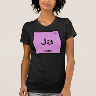 Jasmin  Name Chemistry Element Periodic Table T-Shirt