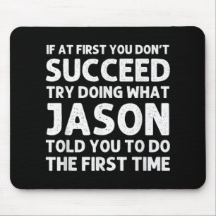 Jason Gift Name D Birthday Funny Christ T Shirt  Mouse Pad