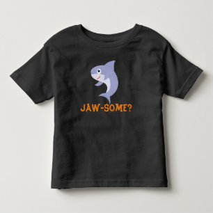 "Jaw-some" Shark , Shark Lovers Gift For Toddler T-Shirt