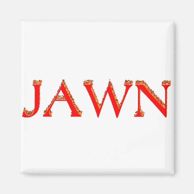 Jawn Magnet (Front)