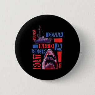Jaws 2025 Need A Bigger Boat  6 Cm Round Badge