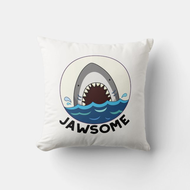 Jawsome Funny Shark Teeth Pun  Cushion (Front)