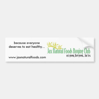 Jax Natural Foods Bumper Sticker 2
