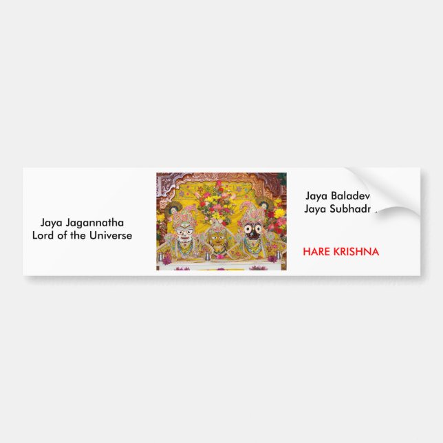 Jaya Jagannatha Lord of the Universe, ... Bumper Sticker (Front)