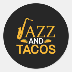 Jazz And Tacos Jazz Music Classic Round Sticker