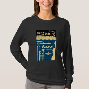 Jazz Festivals And Concerts T-Shirt
