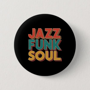Jazz Funk And Soul - Afro Retro Vintage Music 6 Cm Round Badge