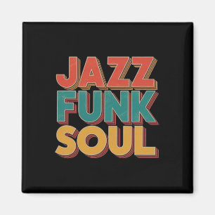 Jazz Funk And Soul - Afro Retro Vintage Music Magnet
