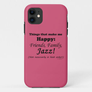 Jazz Makes Me Happy iPhone 11 Case