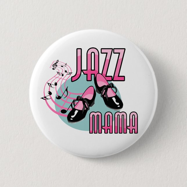 Jazz Mama Tap Dancing 6 Cm Round Badge (Front)