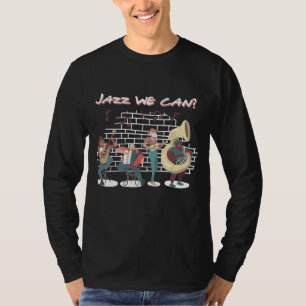 Jazz Music Band Musical Concert Player Musician Ja T-Shirt