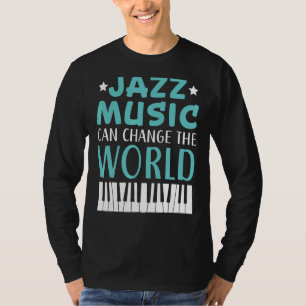 Jazz Music Musican Instrument Musical Genre T-Shirt