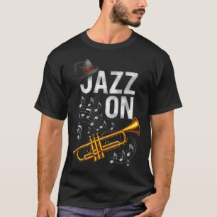 Jazz On - Vintage Trumpet Music T-Shirt