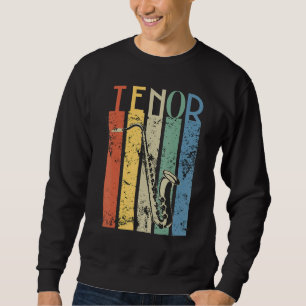 Jazz Saxophonist Classical Music Lover Saxophone T Sweatshirt