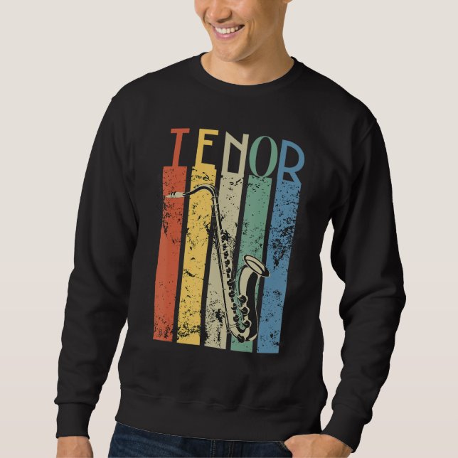 Jazz Saxophonist Classical Music Lover Saxophone T Sweatshirt (Front)