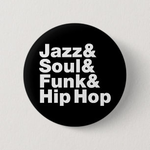 Jazz & Soul & Funk & Hip Hop 6 Cm Round Badge