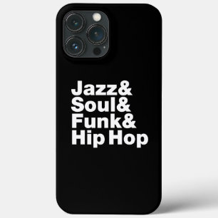 Jazz & Soul & Funk & Hip Hop iPhone 13 Pro Max Case