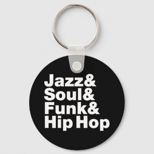 Jazz & Soul & Funk & Hip Hop Key Ring