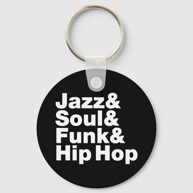 Jazz & Soul & Funk & Hip Hop Key Ring (Front)