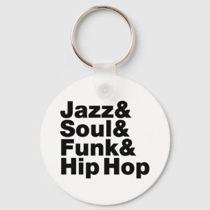 Jazz & Soul & Funk & Hip Hop Key Ring
