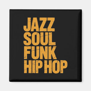 Jazz Soul Funk Hip-hop – Music Culture Magnet