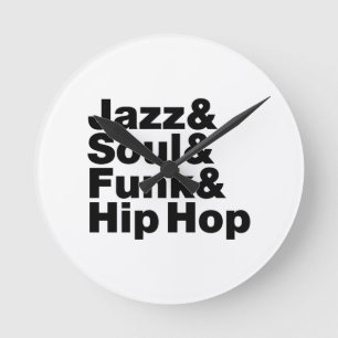 Jazz & Soul & Funk & Hip Hop Round Clock