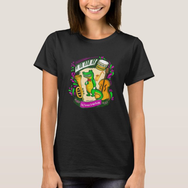 Jazz The Music Of New Orleans And Mardi Gras T-Shirt (Front)
