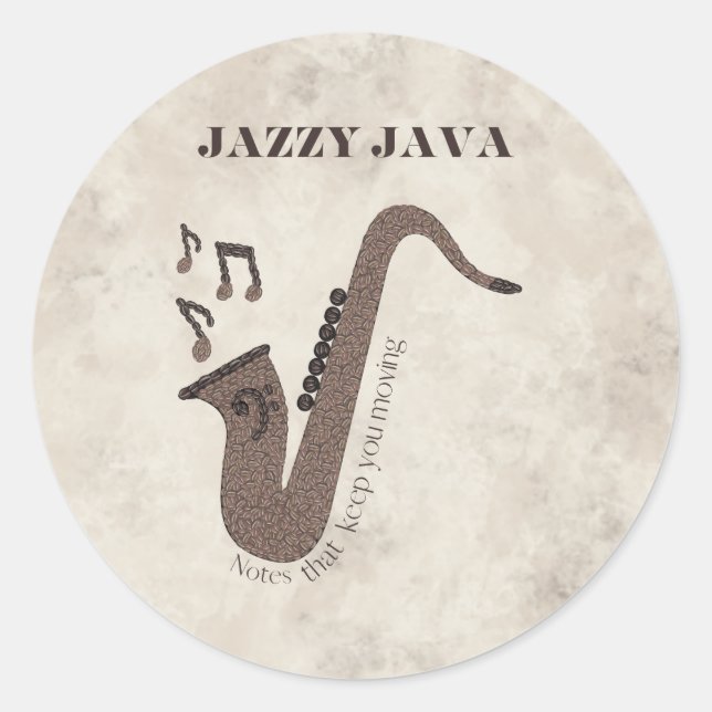 Jazzy Java-Coffee Beans-Saxophone- Classic Round Sticker (Front)