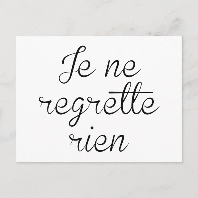 Je Ne Regrette Rien Postcard (Front)