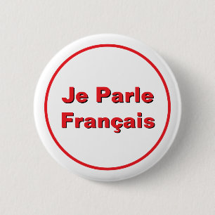 Je Parle Français I Speak French 6 Cm Round Badge