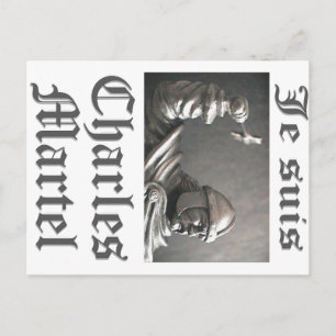 Je Suis Charles Martel (picture) Postcard