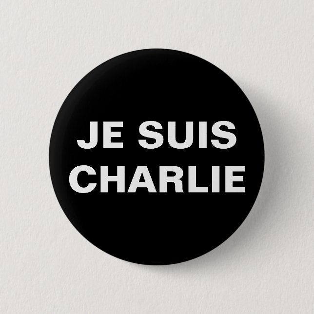 JE SUIS CHARLIE - I AM CHARLIE 6 CM ROUND BADGE (Front)