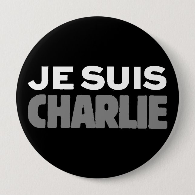 Je Suis Charlie - I am Charlie Black 10 Cm Round Badge (Front)