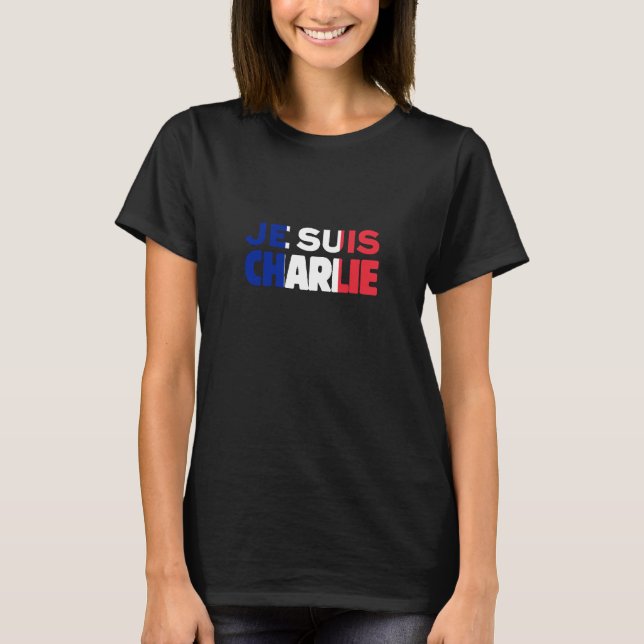 Je Suis Charlie -I am Charlie- Tri-Colour of T-Shirt (Front)