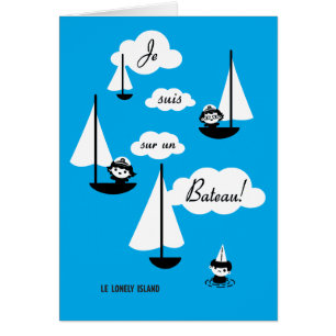 Je suis sur un Bateau!