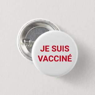 Je suis vacciné, red white french language 3 cm round badge