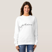 Je t’aime I love you in French Chic White Sweatshirt (Front Full)