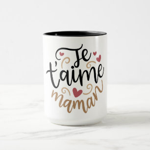 Je t’aime Maman Mug – French Mother’s Day Gift