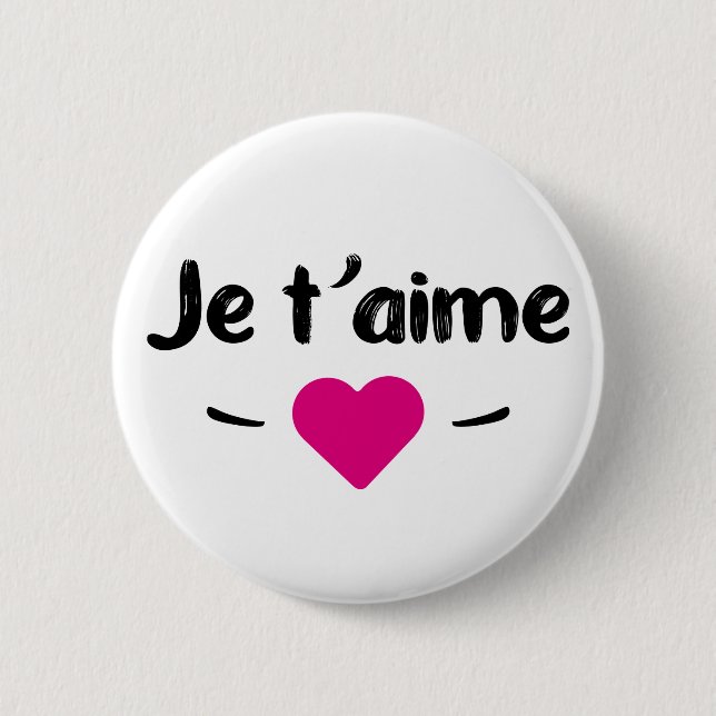 Je t'aime 6 cm round badge (Front)