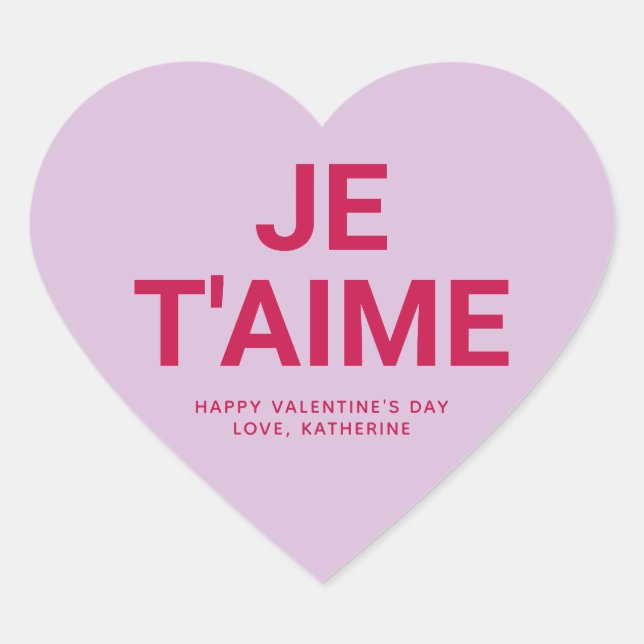 Je t'aime cute Valentine's Day custom conversation Heart Sticker (Front)