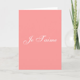Je T'aime (french I love you card) Card