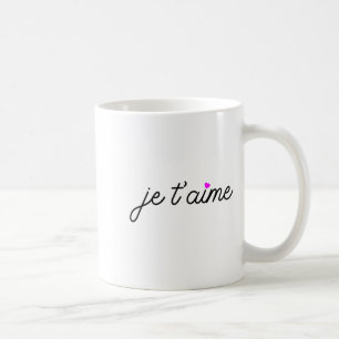 Je Taime I Love You Fun French Valentines Graphic Coffee Mug