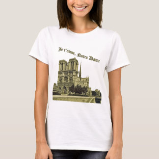 Je t'aime Notre Dame - Paris Cathedral T-Shirt