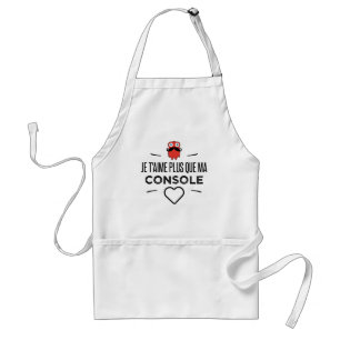 Je t'aime plus que ma console standard apron