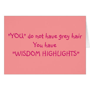 JEALOUS THAT YOU HAVE WISDOM HIGHLIGHTS AT "50"