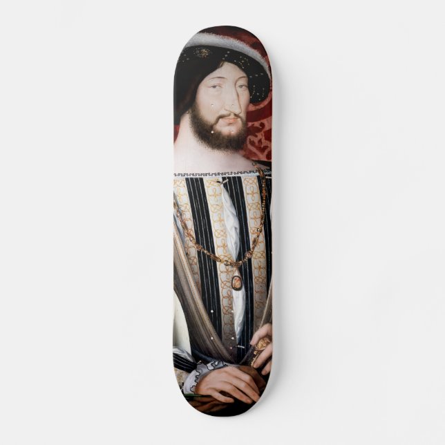 Jean Clouet - Francois I, King of France Skateboard (Front)