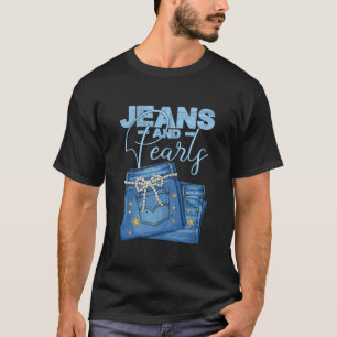 Jeans And Pearls Denim Ladies Girls Cute Pearl Coq T-Shirt