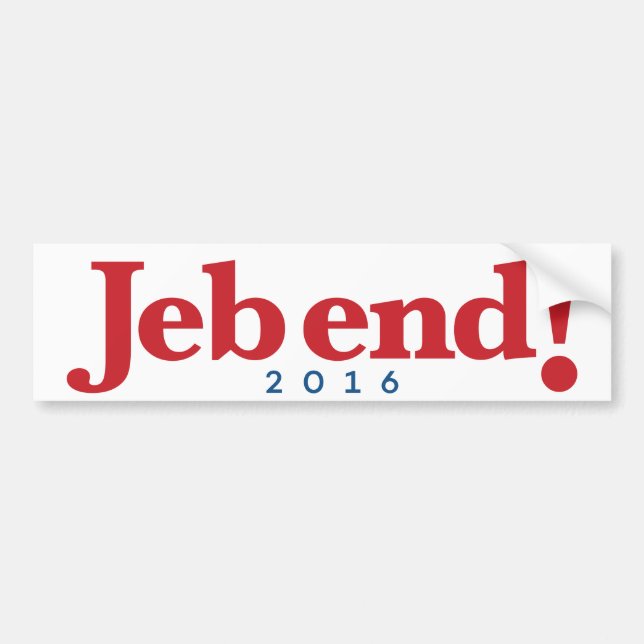 Jeb end! 2016 bumper sticker (Front)