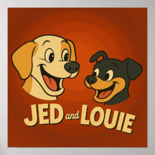 "Jed & Louie" Poster