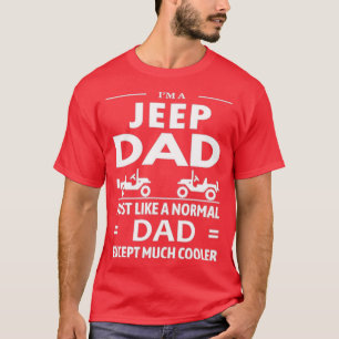 JeepDadOffroading4x4OffRoadGift  T-Shirt